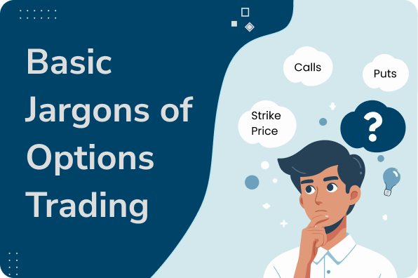Spring Jargons Basic Jargons of Options Trading | NxtOption